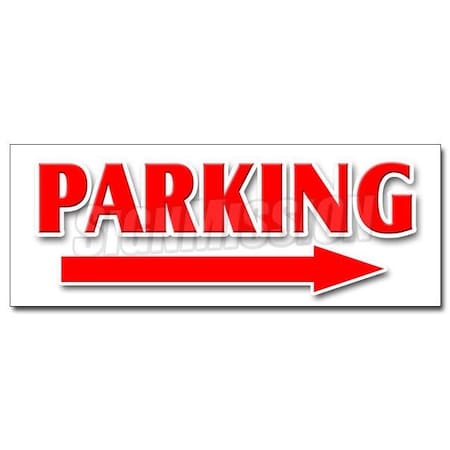 Signmission PARKING RIGHT ARROW DECAL sticker parking lot garage valet turn, 36" x 14", D-36 Parking Right Arrow D-36 Parking Right Arrow
